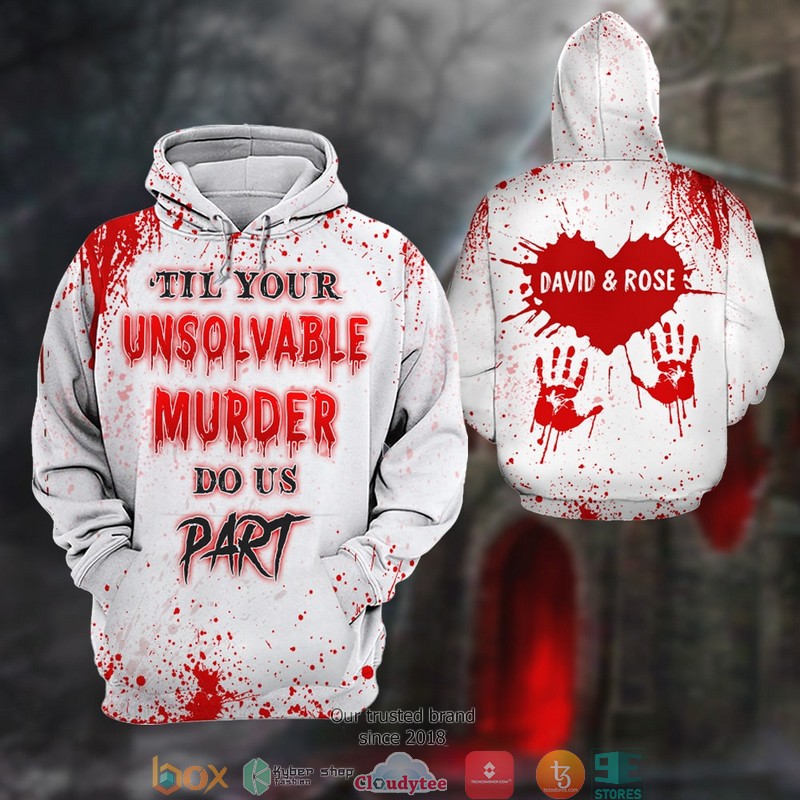 Personalized_Couple_Til_Your_Unsolvable_Murder_Do_Us_Part_hand_blood_3d_shirt_hoodie
