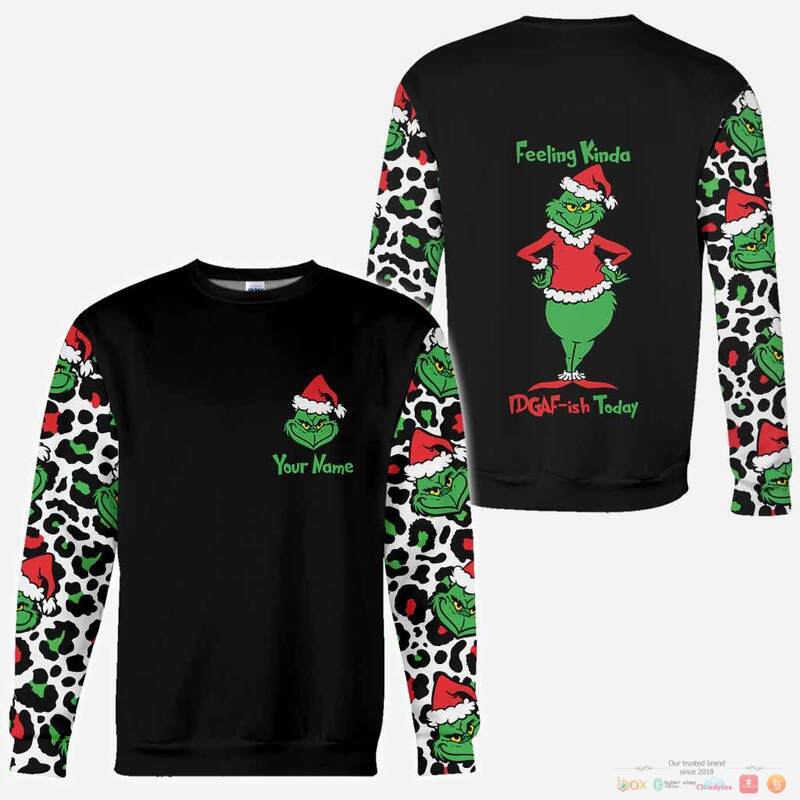 Personalized_Grinch_Christmas_Feeling_Kinda_IDGAF-Ish_Today_3d_shirt_hoodie_1