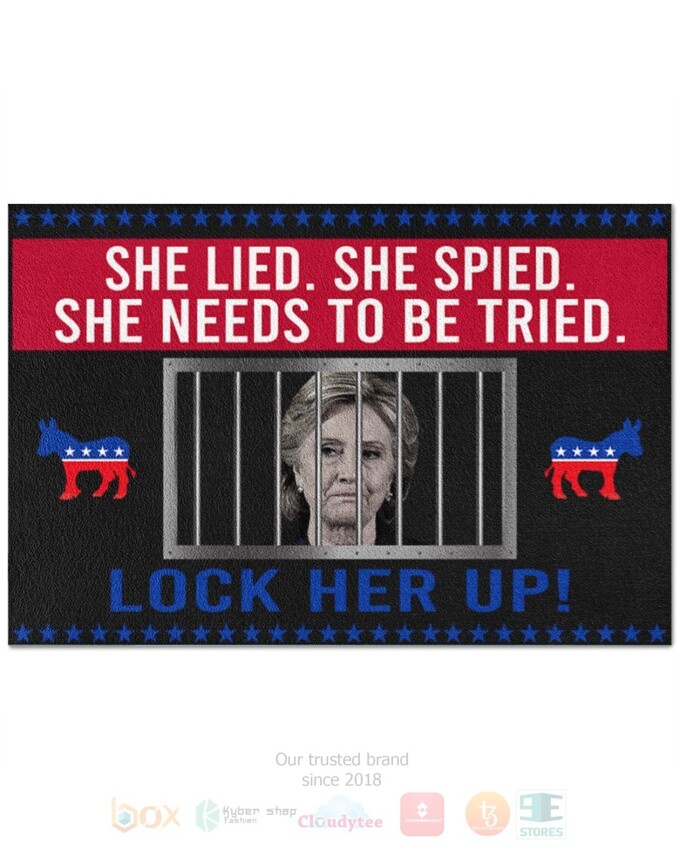 She_Lied_She_Spied_She_Needs_To_Be_Tried_Lock_Her_Up_Doormat