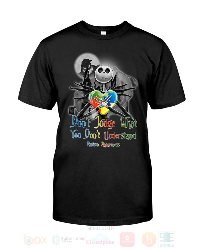 Skellington_Dont_Judge_What_You_Dont_Understand_Autism_Awaredess_2D_Hoodie_Shirt