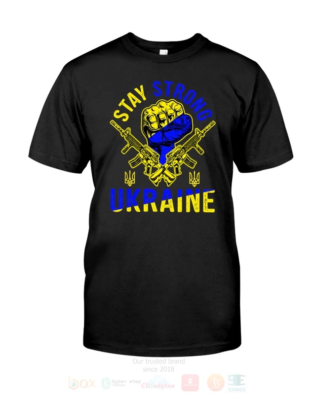 Stay_Strong_Ukraine_2D_Hoodie_Shirt