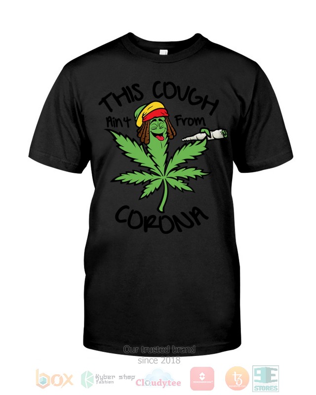 Weed_This_could_aint_from_Corona_2d_shirt_hoodie_1