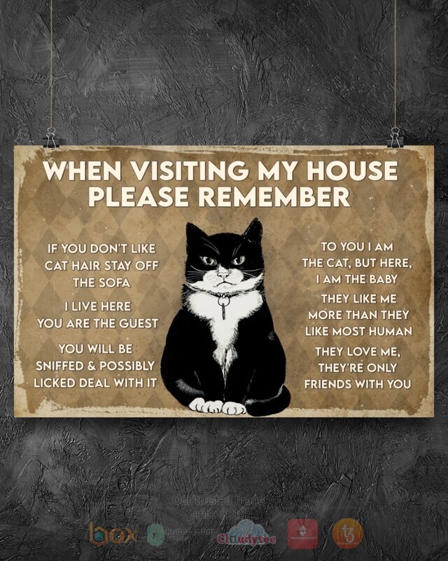 When_visiting_my_house_Please_remember_I_live_here_you_are_the_guest_Cat_Canvas_1