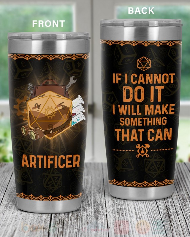 Artificer_If_I_Cannot_Do_It_I_Will_Make_Something_That_Can_Tumbler_1