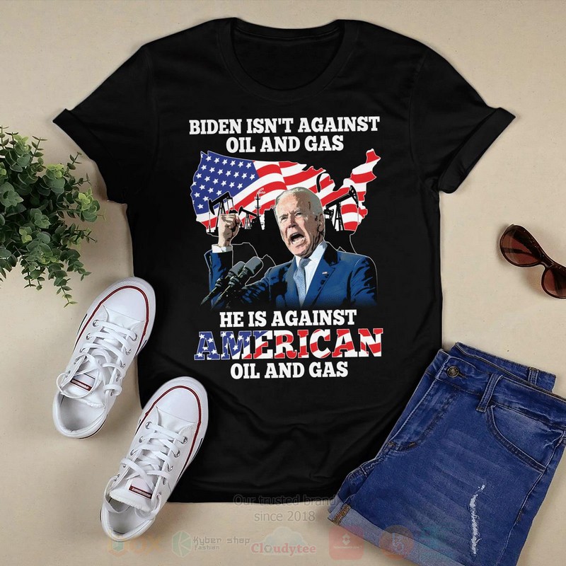 Biden_IsnT_Against_Oil_And_Gas_Long_Sleeve_Tee_Shirt_1