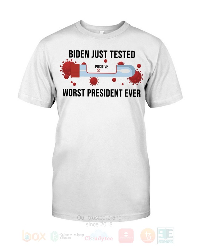 Biden_Just_Tested_Worst_President_Event_2D_Hoodie_Shirt