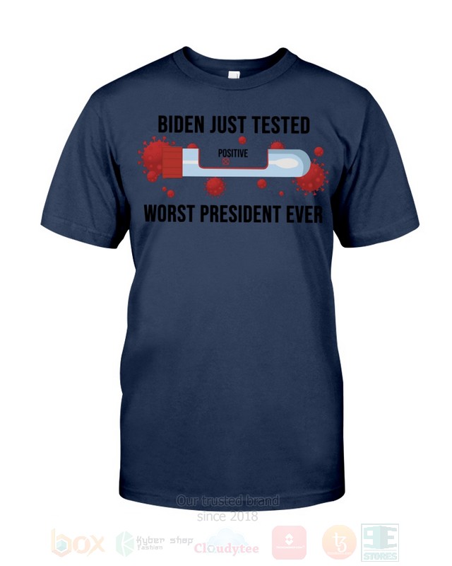 Biden_Just_Tested_Worst_President_Event_2D_Hoodie_Shirt_1