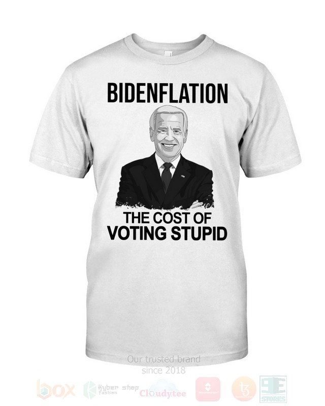 Bidenflation_The_Cost_Of_Voting_Stupid_2D_Hoodie_Shirt