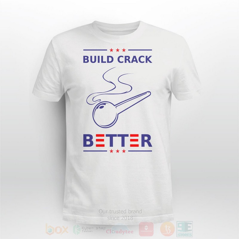 Build_Crack_Better_Long_Sleeve_Tee_Shirt