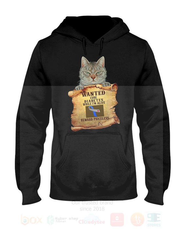 Cat_Wanted_Cure_Diabetes_While_Im_Alive_Reward_Priceless_2D_Hoodie_Shirt_1