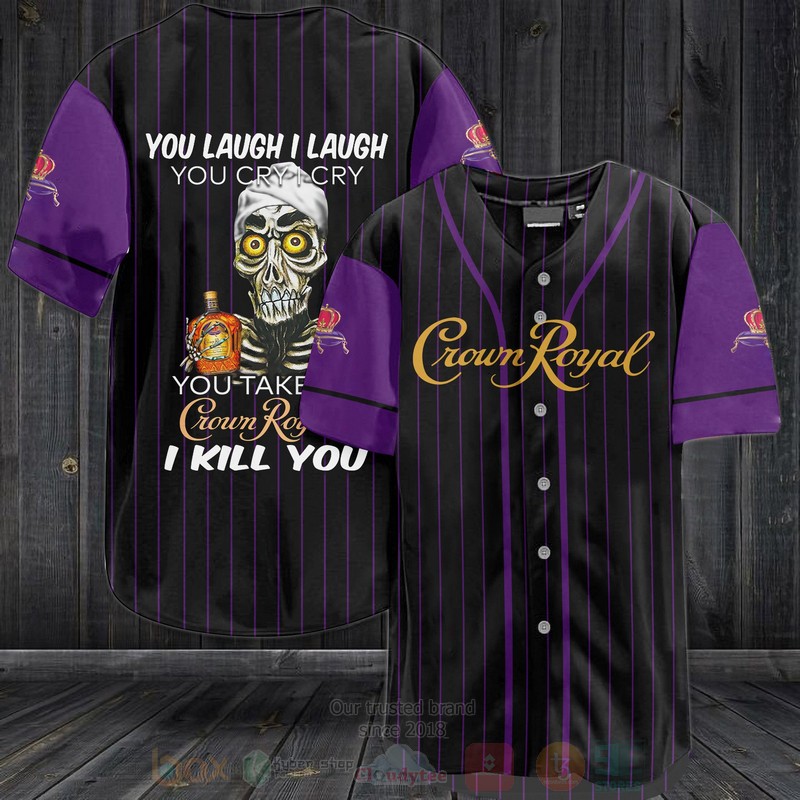 Crown_Royal_I_Laugh_You_Cry_I_Cry_Baseball_Jersey_Shirt