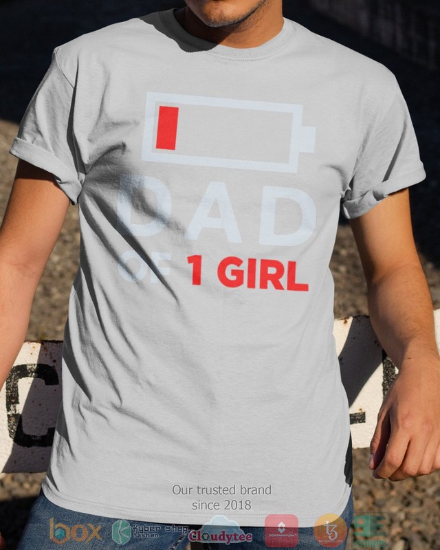 Dad_of_1_Girl_Low_battery_shirt_hoodie