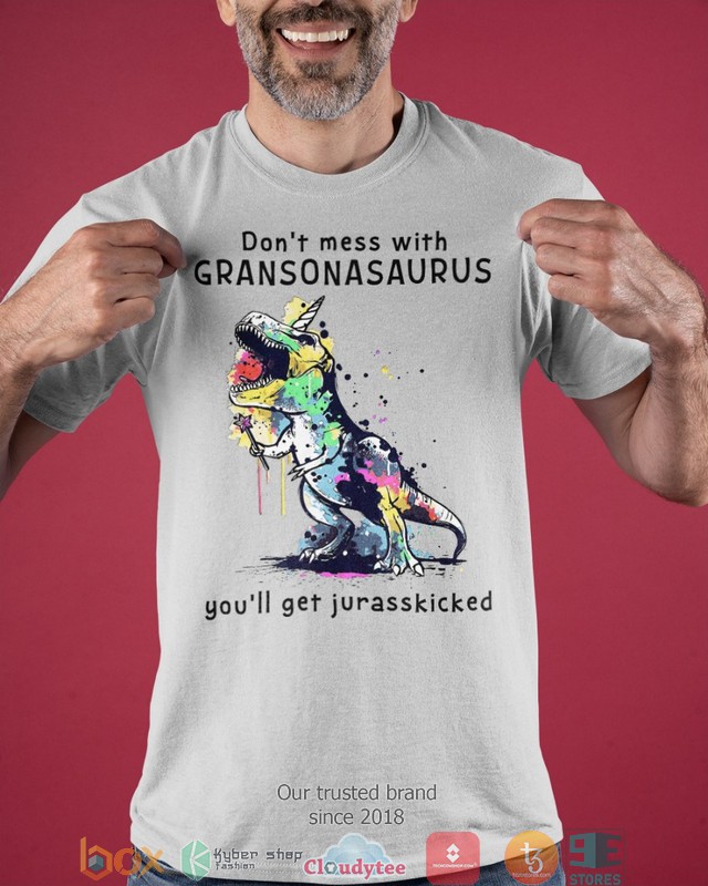 Dont_mess_with_Grandsonasaurus_you_will_get_jurasskicked_2d_shirt_hoodie_1