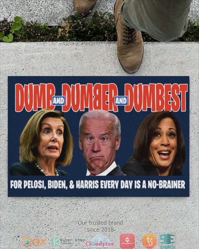 Dumb_Dumber_and_Dumbest_for_Pelosi_Biden_and_Harris_Doormat