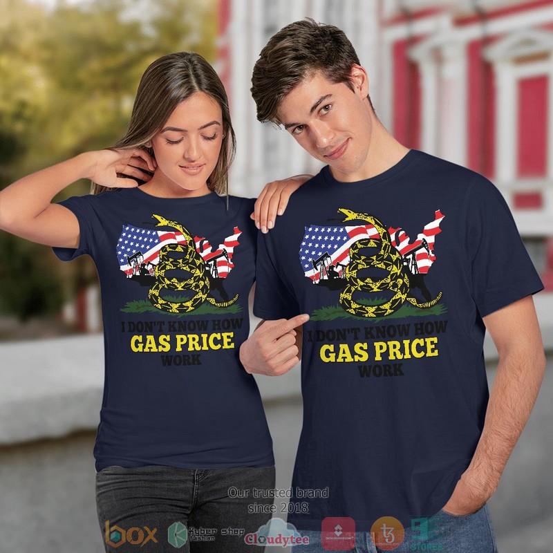 I_DonT_Know_How_Gas_Price_Work_shirt_long_sleeve_1