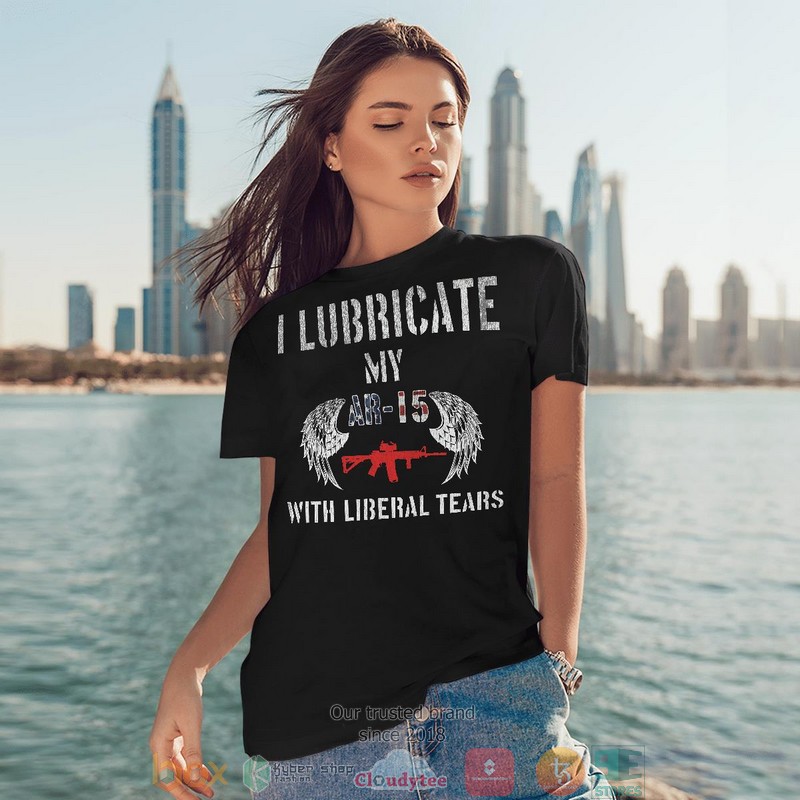 I_Lubricate_My_Ar_-_15_With_Liberal_Tears_shirt_long_sleeve