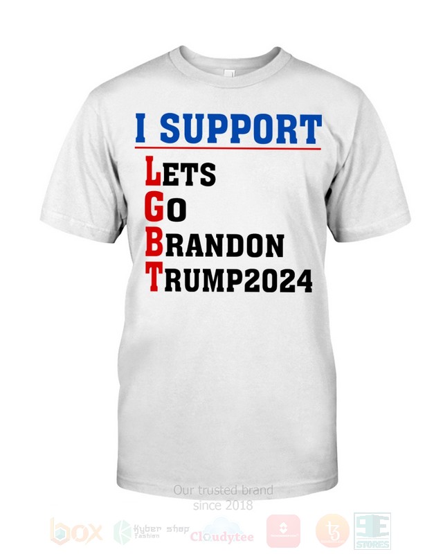 I_Support_Lets_Go_Brandon_Trump2024_2D_Hoodie_Shirt