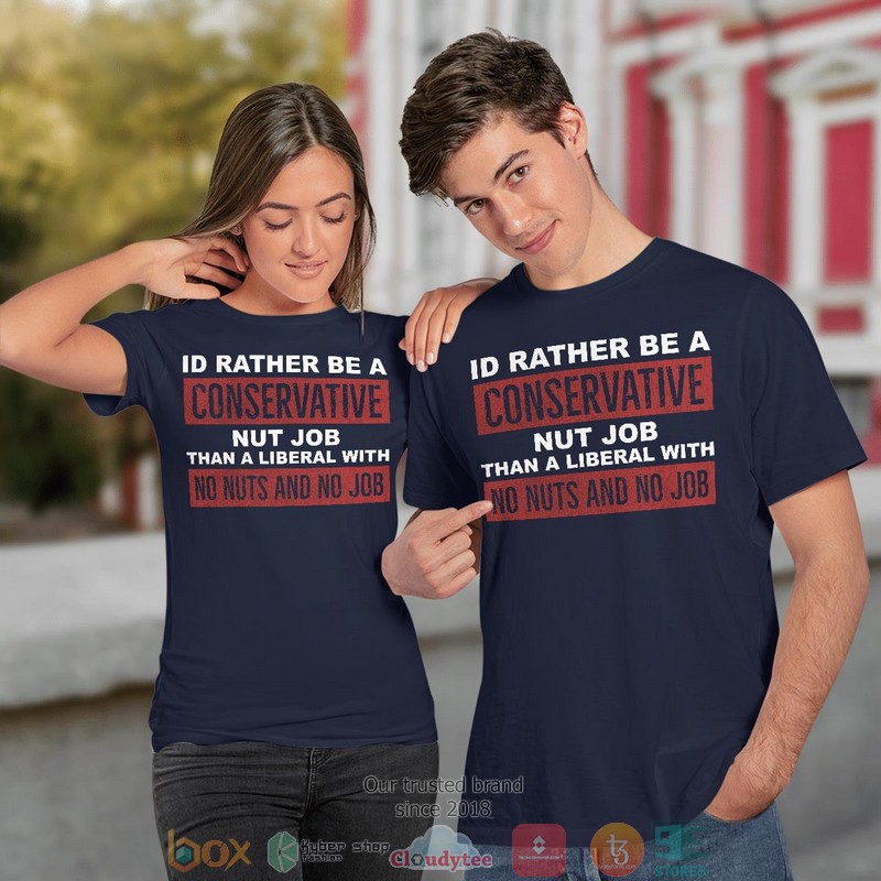 Id_Rather_Be_A_Conservative_Nut_Job_shirt_long_sleeve_1