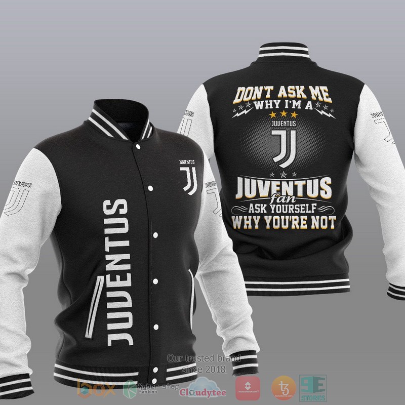 Juventus_Don_T_Ask_Me_Baseball_Jacket