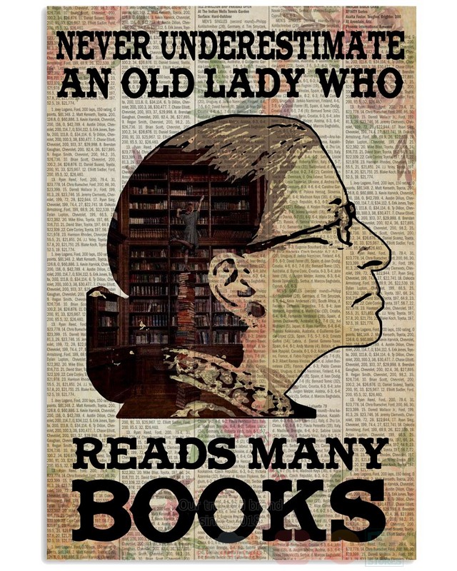 Never_Underestimate_An_Old_Lady_Who_Reads_Many_Books_Poster