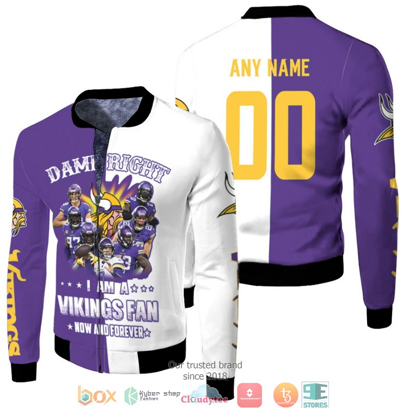 Personalized_NFL_Minesota_Vikings_Damn_Right_I_Am_A_Vikings_Fan_Now_And_Forever_3D_Fleece_Hoodie