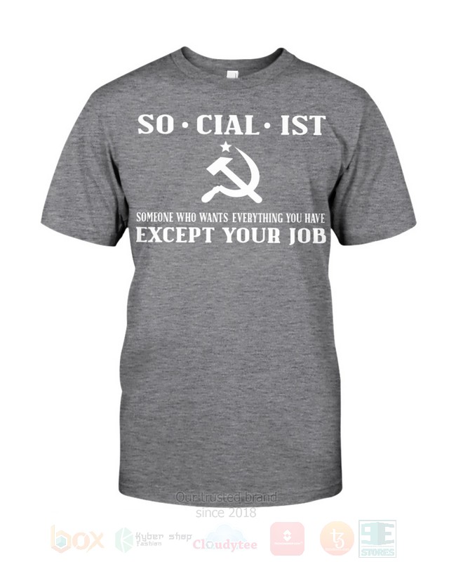 So_Cial_Ist_Except_Your_Job_2D_Hoodie_Shirt_1