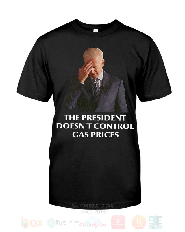 The_President_Doesnt_Control_Gas_Prices_Color_2D_Hoodie_Shirt
