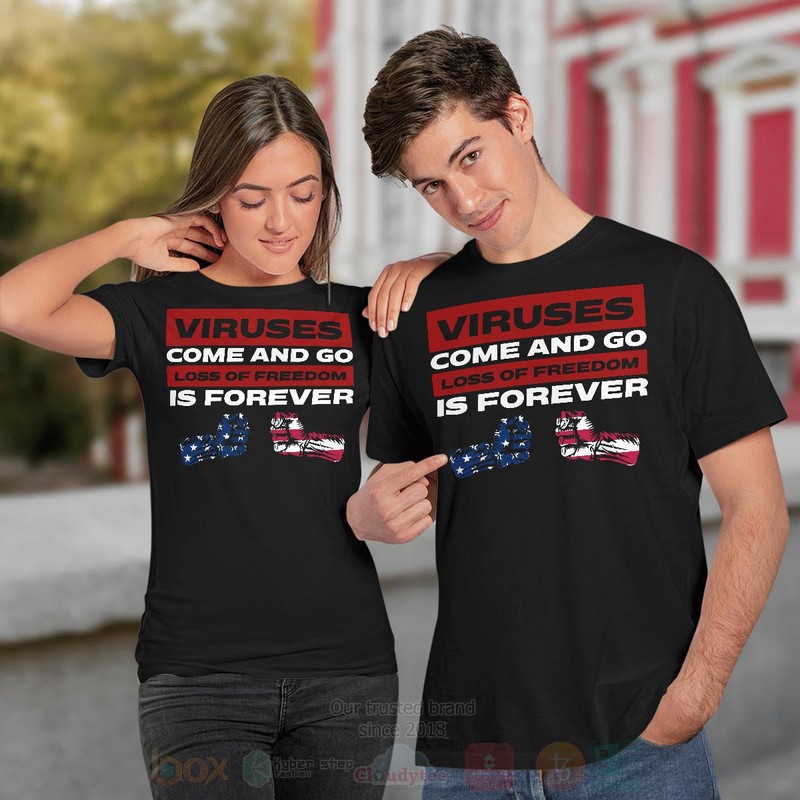 Viruses_Come_And_Go_Loss_Of_Freedom_Is_Forever_Long_Sleeve_Tee_Shirt