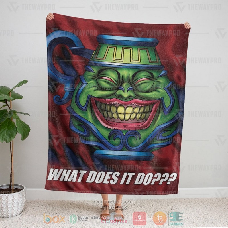 What_Doest_Pot_Of_Greed_Do_Soft_Blanket
