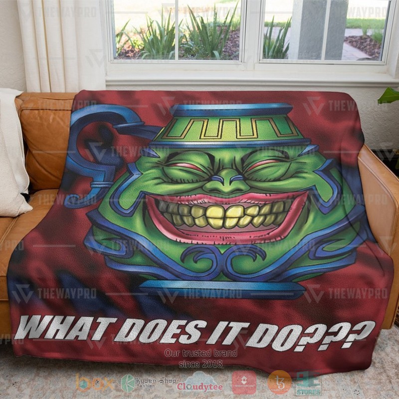 What_Doest_Pot_Of_Greed_Do_Soft_Blanket_1