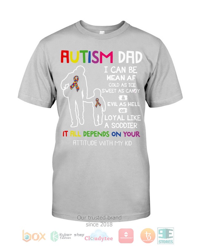 Autism_Dad_It_All_Depends_On_Your_Attitude_With_My_Kid_Shirt_Hoodie