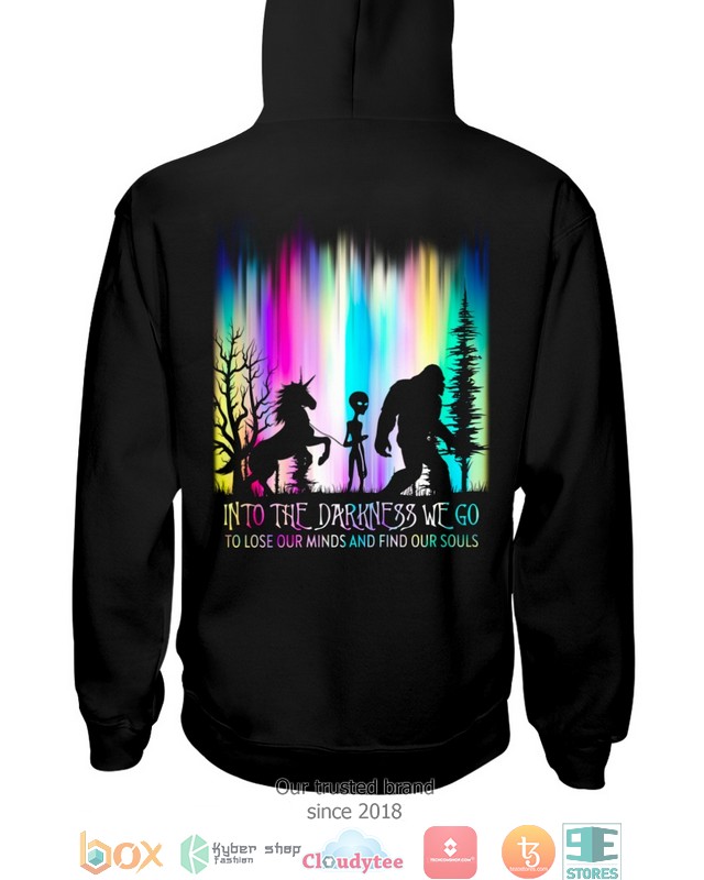 Back_Into_The_Darkness_We_Go_To_Lose_Our_Minds_And_Find_Our_Souls_Shirt_Hoodie