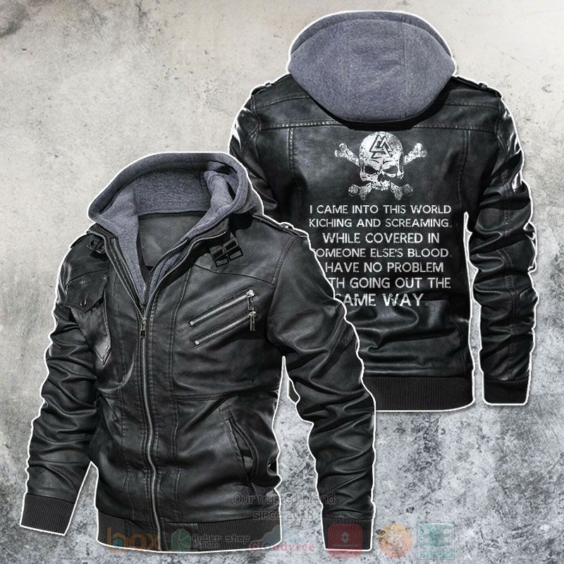 I_Came_Into_This_World_Kiching_And_Sceaming_While_Covered_In_Someone_Elses_Blood_Skull_Motorcycle_Rider_Leather_Jacket