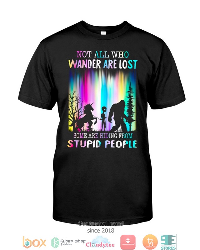 Lying_Saucers_And_Aliens_Not_All_Who_Wander_Are_Lost_Some_Are_Hiding_Shirt_Hoodie_1
