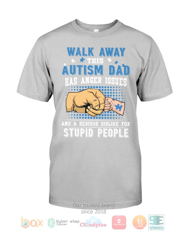 Walk_Away_This_Autism_Dad_Has_Anger_Issues_Shirt_Hoodie