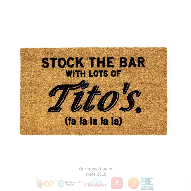 Stock_The_Bar_With_Lots_of_Titos_Fa_La_La_La_La_Doormat_1