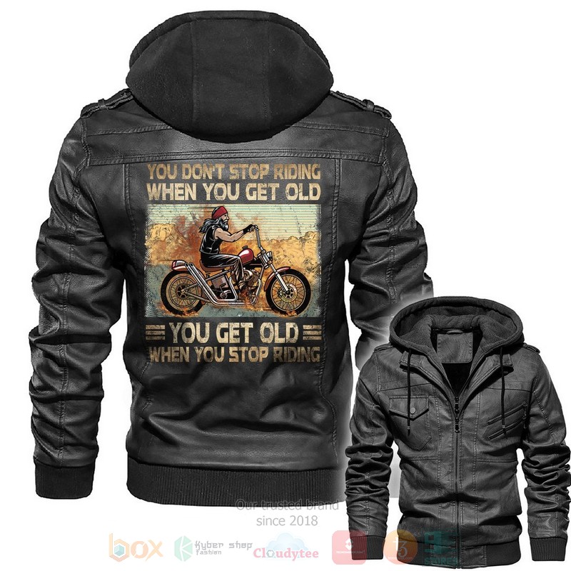 You_Dont_Stop_Riding_When_You_Get_Old_You_Get_Old_When_You_Stop_Riding_Leather_Jacket_1