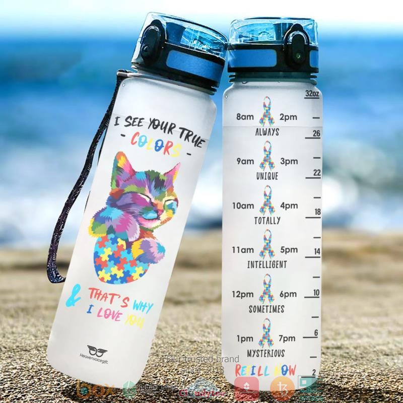 Autism_I_See_Your_True_Colors_Thats_Why_I_Love_You_Water_Bottle