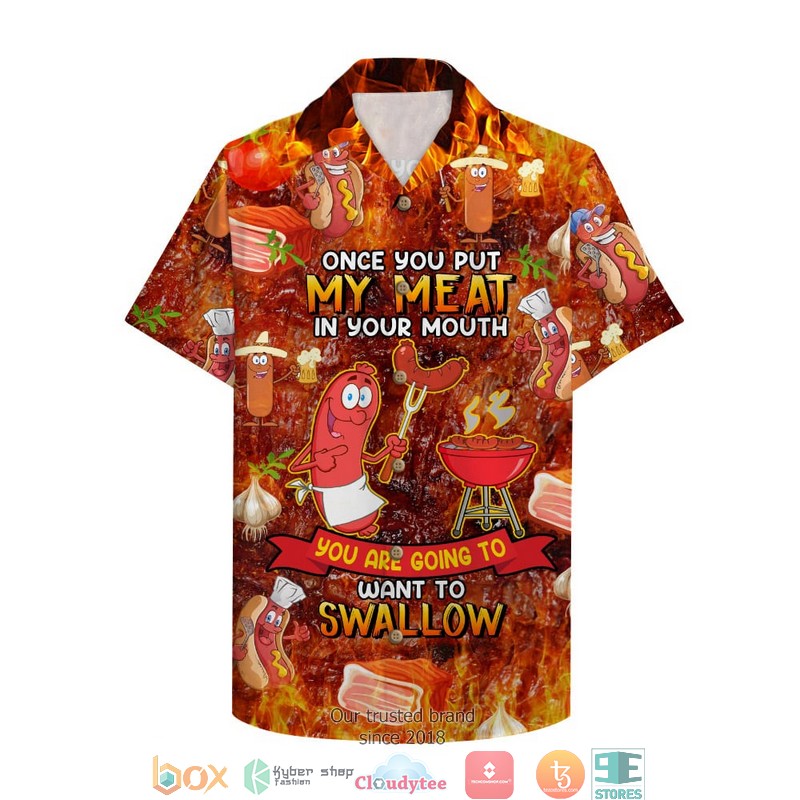 Bbq_Once_You_Put_My_Meat_In_Your_Mouth_Hawaiian_shirt