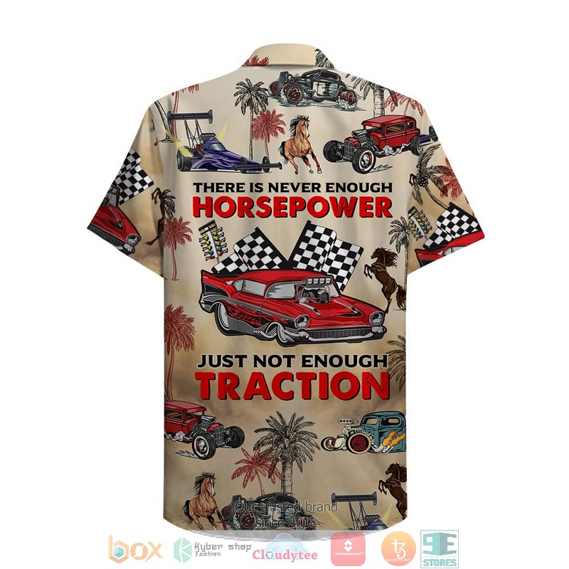 Drag_Racing_There_Is_Never_Enough_Horsepower_Just_Not_Enough_Traction_Drag_Car_Pattern_Hawaiian_Shirt