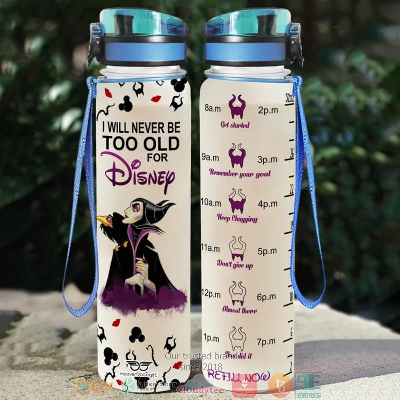 Maleficent_I_Will_Never_Be_Too_Old_For_Disney_Water_Bottle