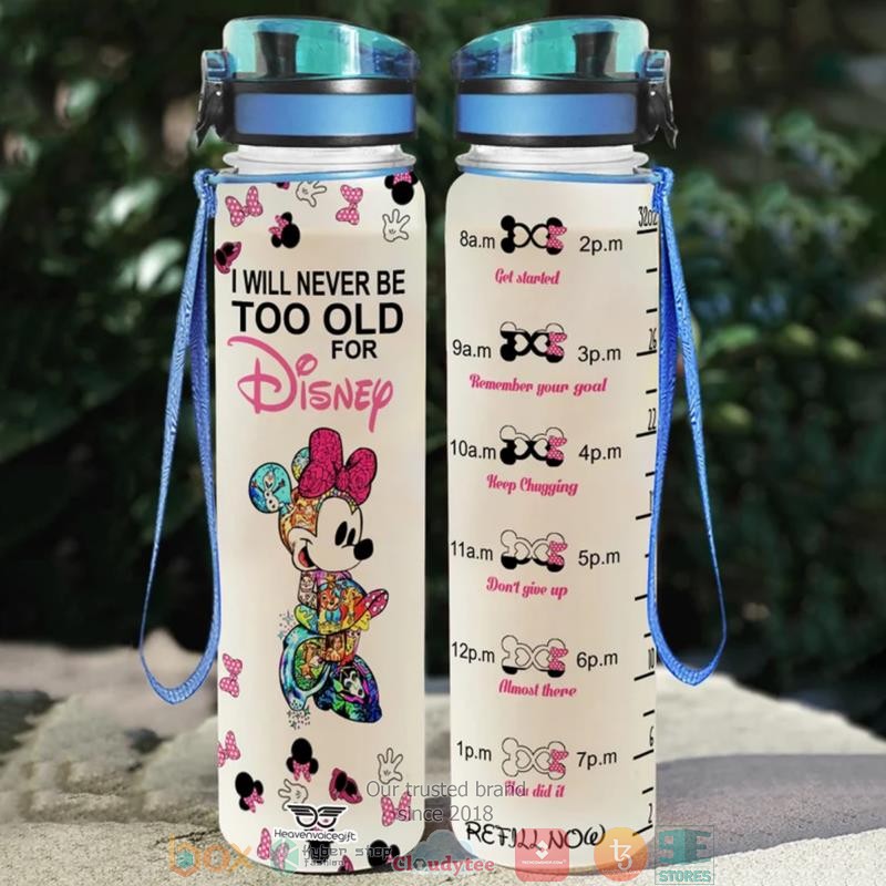 Minnie_Mouse_I_Will_Never_Be_Too_Old_For_Disney_Water_Bottle