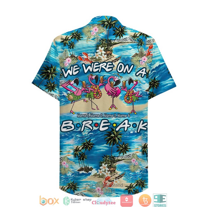 Personalized_Friends_We_Were_On_A_Break_Hawaiian_shirt_1