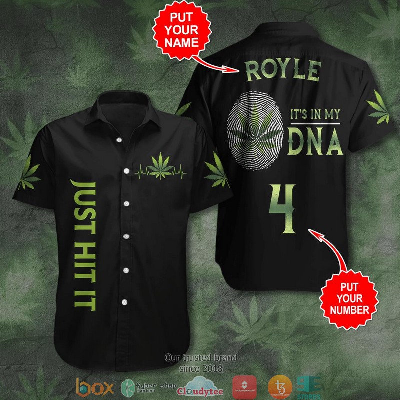 Personalized_Just_Hit_It_Weed_Its_in_my_DNA_Hawaiian_shirt