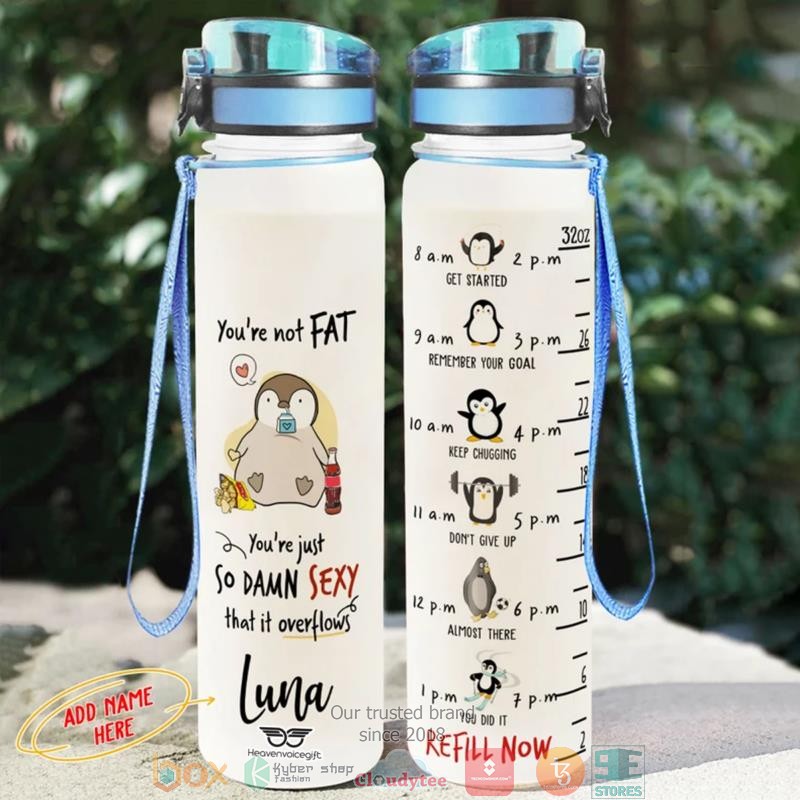 Personalized_Youre_Not_Fat_Youre_Just_So_Damn_Sexy_Water_Bottle