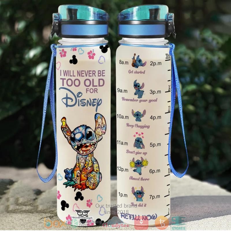 Stitch_I_Will_Never_Be_Too_Old_For_Disney_Water_Bottle