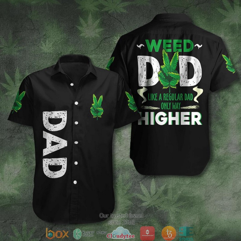 Weed_Dad_Like_A_Regular_Dad_only_way_higher_Hawaiian_shirt