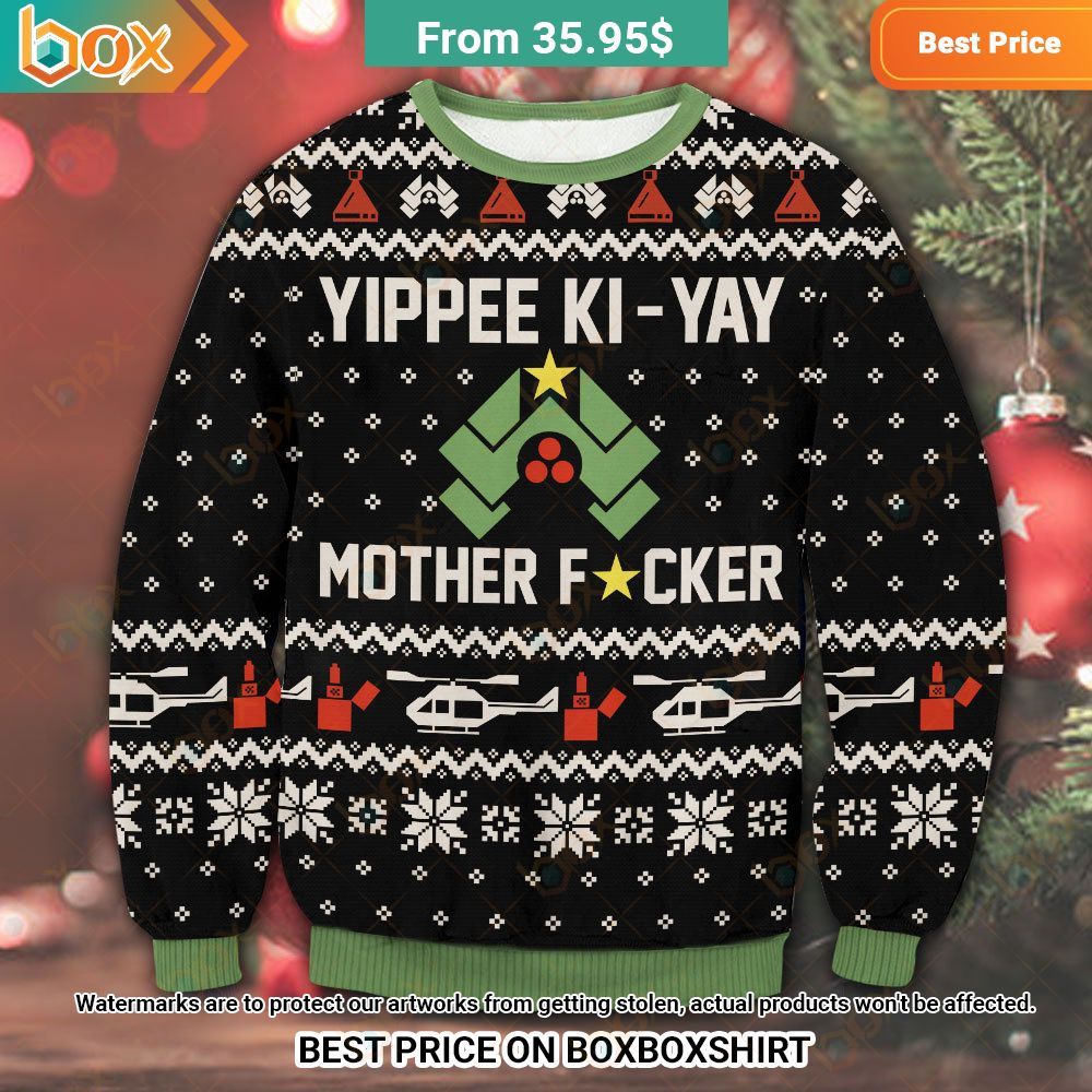 Die Hard Yippee Ki Yay Sweater Best picture ever