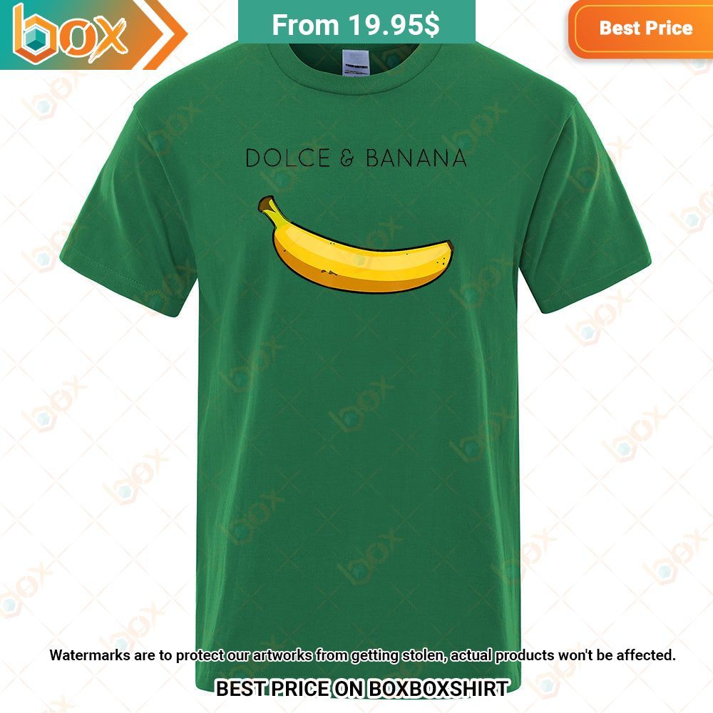 Dolce & Banana Shirt You look lazy