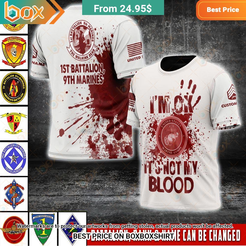 im ok its not my blood 1st battalion 9th marines custom shirt hoodie 1 254.jpg
